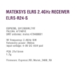 MatekSys ELRS 2.4 Ghz  ELRS-R24-S vevőegység